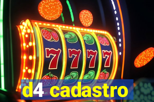 d4 cadastro